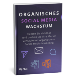 Organisches Social Media Wachstum (E-Book)