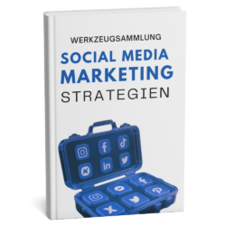 Wichtige Werkzeuge für ihr Social Media Marketing (E-Book)